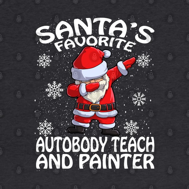 Santas Favorite Autobody Teach And Painter Christm by intelus